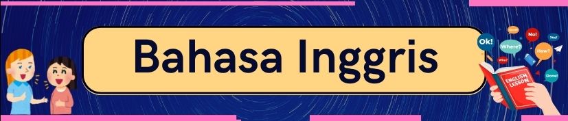 Bahasa Inggris Kelas 1
