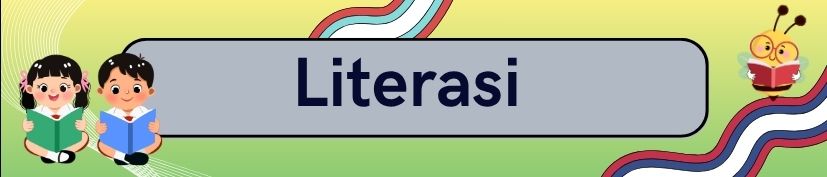 Literasi Kelas 3